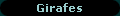 Girafes